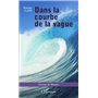 Dans la courbe de la vague