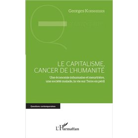 Le capitalisme, cancer de l'humanité