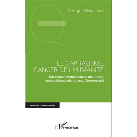 Le capitalisme, cancer de l'humanité