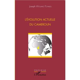 L'évolution actuelle du Cameroun