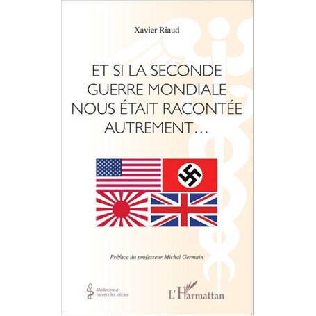 Et si la seconde guerre mondiale nous était racontée autrement...