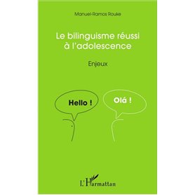 Le bilinguisme réussi à l'adolescence