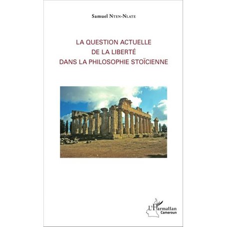 La question actuelle de la liberté dans la philosophie stoïcienne