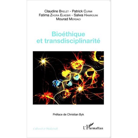 Bioéthique et transdisciplinarité