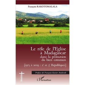 Le rôle de l'Eglise à Madagascar dans la promotion du bien commun