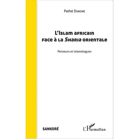 L'Islam africain face à la Sharia orientale