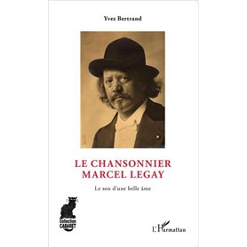 Le Chansonnier Marcel Legay