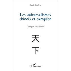 Les universalismes chinois et européen