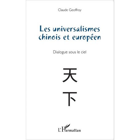 Les universalismes chinois et européen