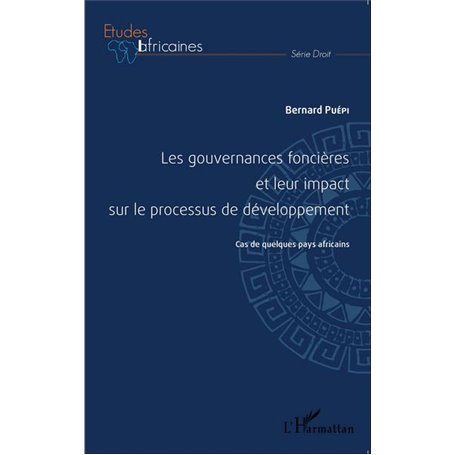 Les gouvernances foncières et leur impact sur le processus de développement