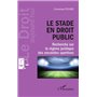 Le stade en droit public