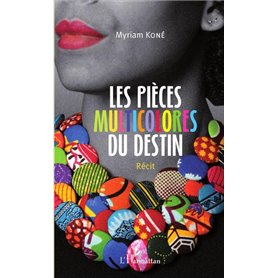 Les pièces multicolores du destin