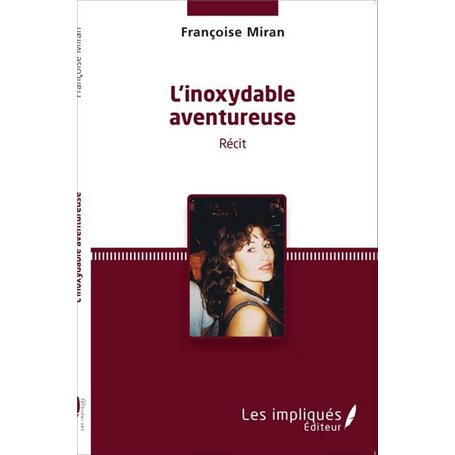 Inoxydable aventureuse