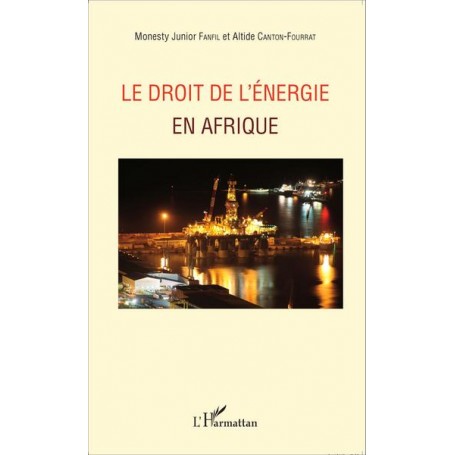 Le droit de l'énergie en Afrique