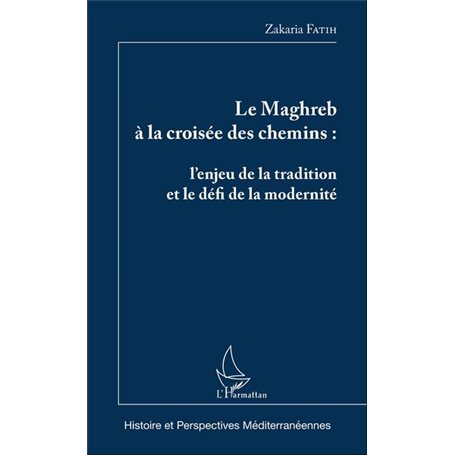 Le Maghreb à la croisée des chemins