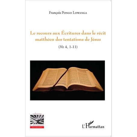 Le recours aux Ecritures dans le récit matthéen des tentations de Jésus