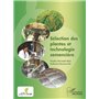 Sélection des plantes et technologie semencière