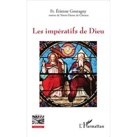 Les impératifs de Dieu