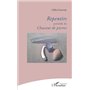 Repentirs précédé de Chasseur de pierres