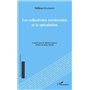 Les collectivités territoriales et la spéculation