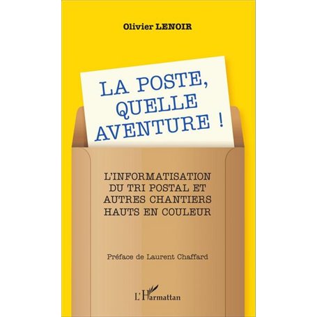 La Poste, quelle aventure !