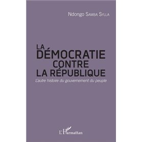 La démocratie contre la République