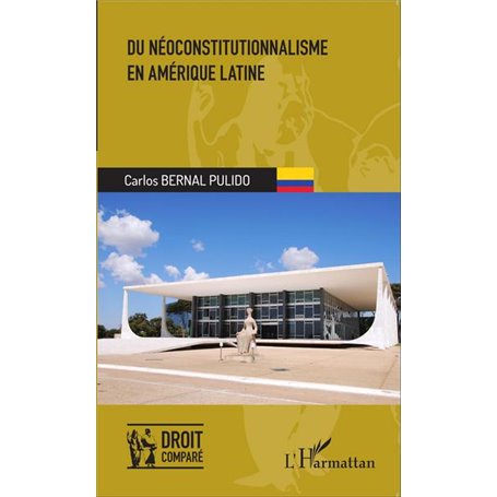 Du néoconstitutionnalisme en Amérique latine