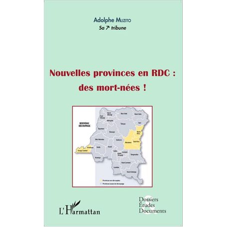 Nouvelles provinces en RDC : des morts-nées ! (fascicule broché)