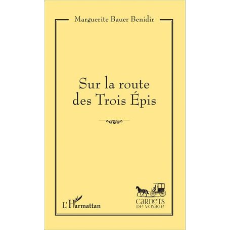 Sur la route des Trois Épis