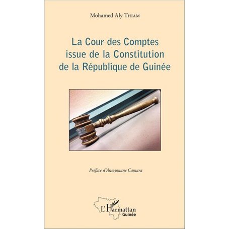 La Cour des Comptes issue de la Constitution de la République de Guinée