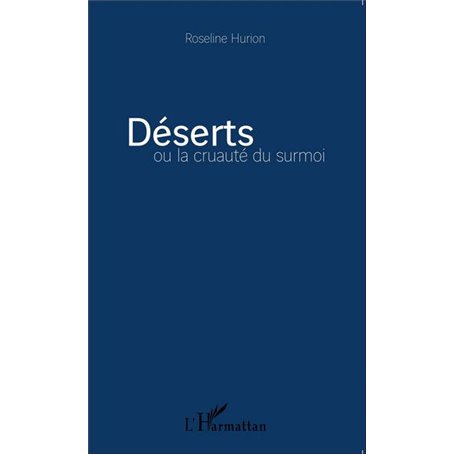 Déserts ou la cruauté du surmoi