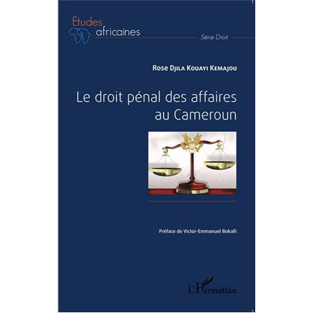 Le droit pénal des affaires au Cameroun