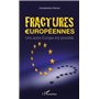Fractures européennes