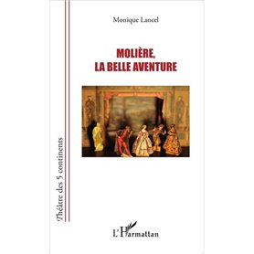 Molière, la belle aventure