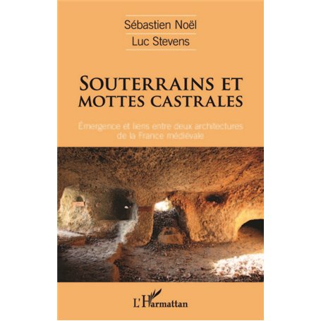 Souterrains et mottes castrales