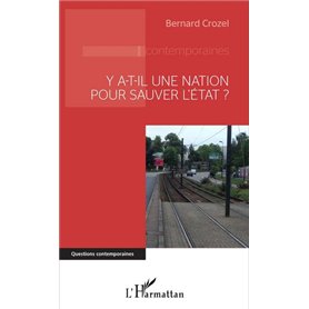 Y a-t-il une nation pour sauver l'État ?