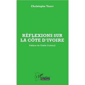 Réflexions sur la Côte d'Ivoire