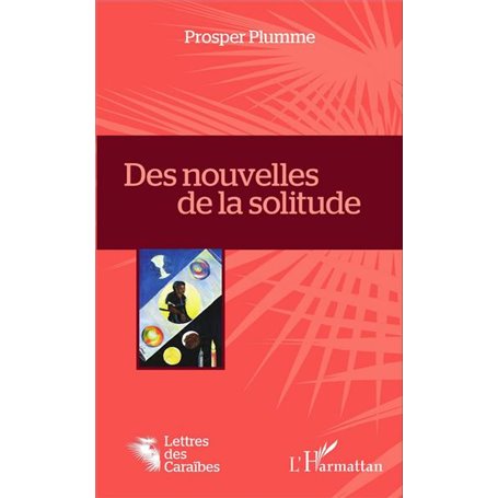 Des nouvelles de la solitude