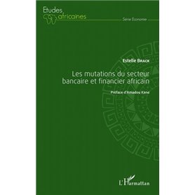 Les mutations du secteur bancaire et financier africain