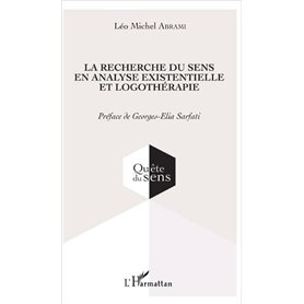 La recherche du sens en analyse existentielle et logothérapie