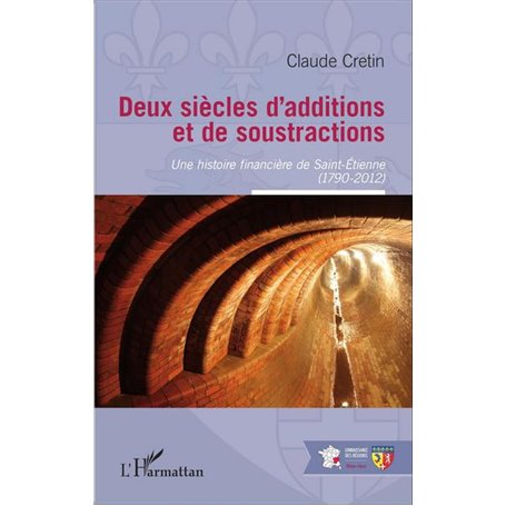 Deux siècles d'additions et de soustractions