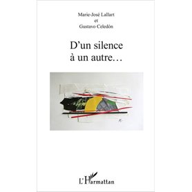 D'un silence à un autre...