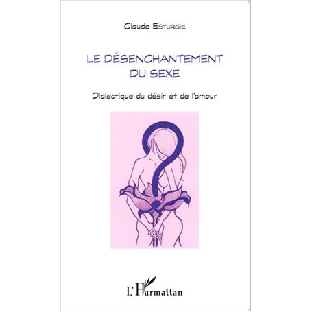 Désenchantement du sexe