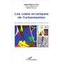 Les voies erratiques de l'urbanisation