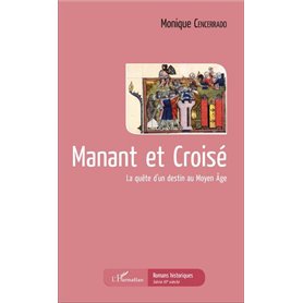 Manant et Croisé