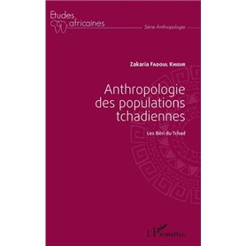 Anthropologie des populations tchadiennes
