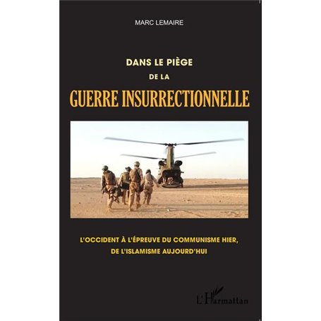 Dans le piège de la guerre insurrectionnelle