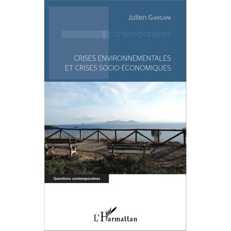 Crises environnementales et crises socio-économiques