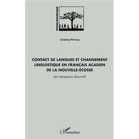 Contact de langues et changement linguistique en français acadien de la Nouvelle-Écosse