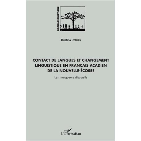 Contact de langues et changement linguistique en français acadien de la Nouvelle-Écosse